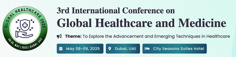 3rd International Conference on Global Healthcare and Medicine 2025